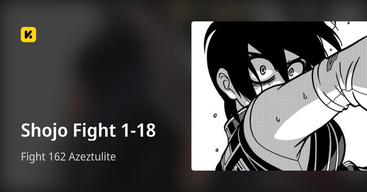 Shojo Fight 1-18 | Read Fight 162 Azeztulite 封面