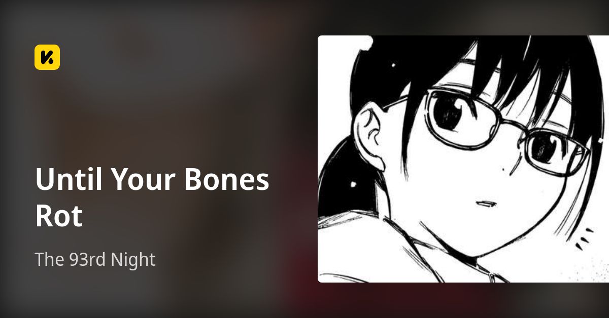 Until Your Bones Rot | Read The 93rd Night 封面