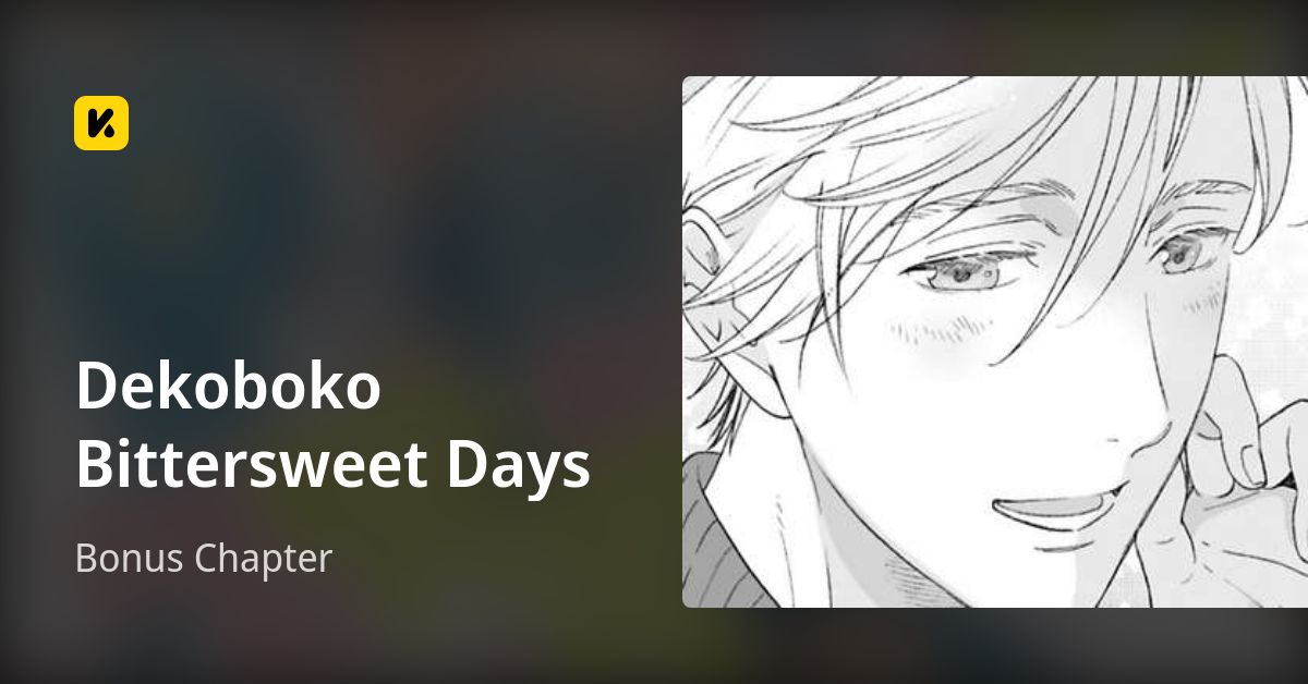 Dekoboko Bittersweet Days | Read Bonus Chapter 封面