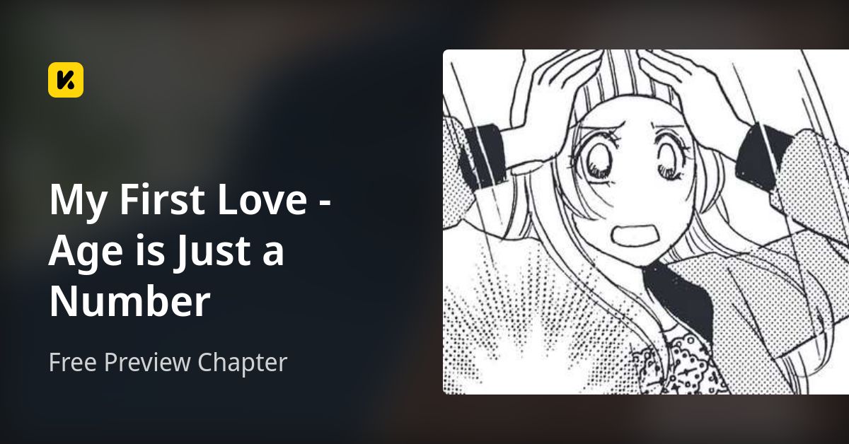 My First Love - Age is Just a Number | Read Free Preview Chapter 封面