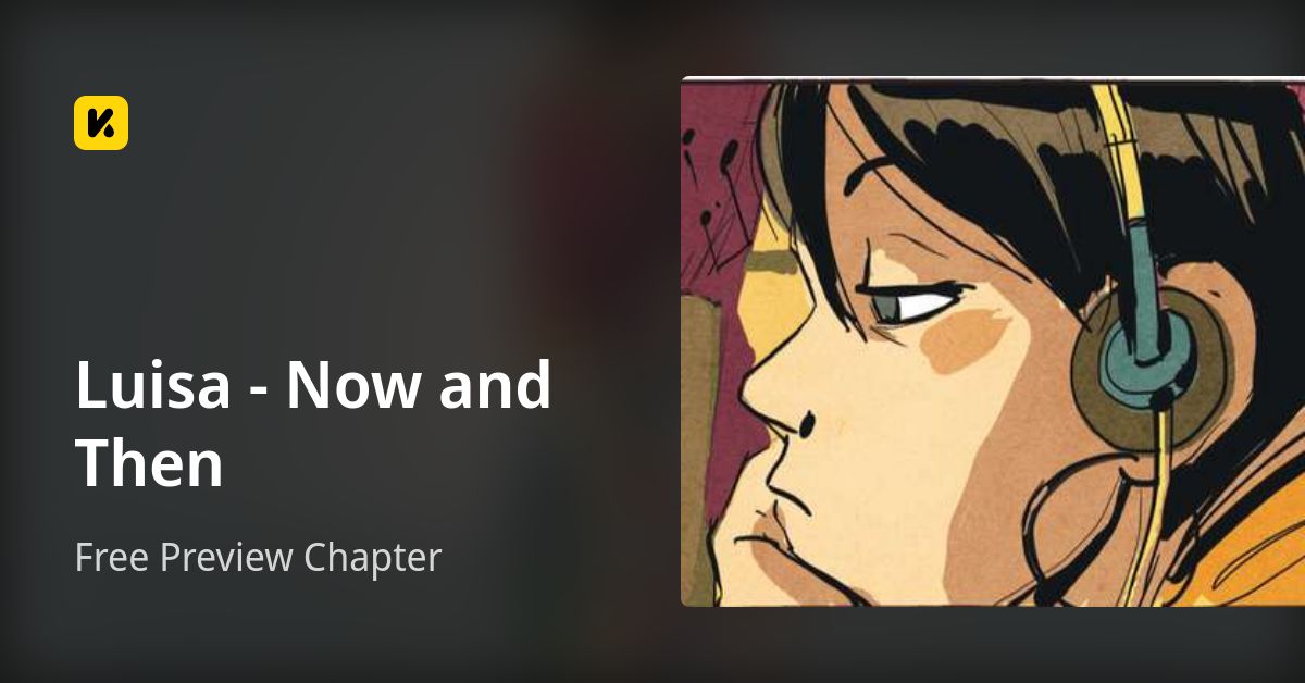 Luisa - Now and Then | Read Free Preview Chapter 封面